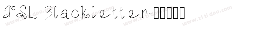 JSL Blackletter字体转换